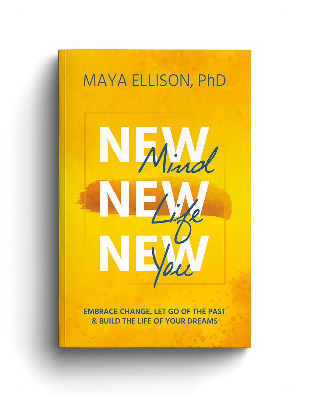 New Mind, New Life, New You